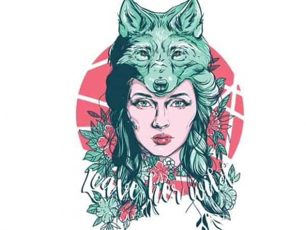 Leave her wild vector t shirt design artwork