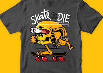 Skate or die t-shirt design png