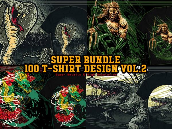 Super T-shirt Design Bundle 100 T-shirt Designs VOL.2