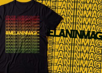 melanin magic hashtag design |black power design | African american t shirt
