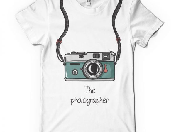 The photographer t shirt designs for sale The photographer t shirt designs for sale
