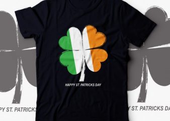 St.patricks day clover irish flag design print ready t shirt design | St. Patrick’s Day 2020