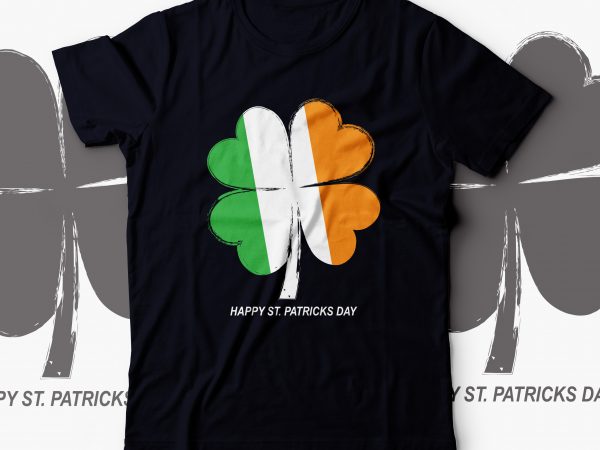 St.patricks day clover irish flag design print ready t shirt design | st. patrick’s day 2020