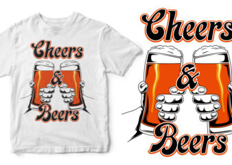 cheers and beers shirt design png