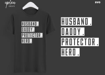 Daddy Protector SVG,Fathers Day Tshirt SVG,Happy Fathers Day SVG,Digital File,Fathers Day Gift From Daughter , Fathers Day Gift From Wife