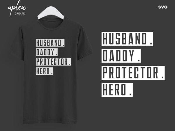 Daddy protector svg,fathers day tshirt svg,happy fathers day svg,digital file,fathers day gift from daughter , fathers day gift from wife