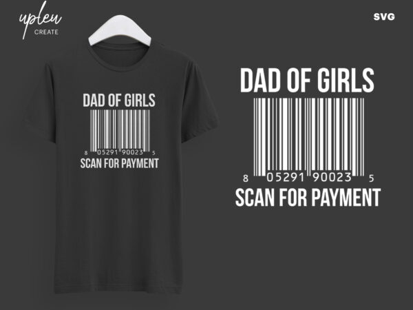 Dad of girls svg,fathers day tshirt svg,happy fathers day svg,digital file,fathers day gift from daughter , fathers day gift from wife