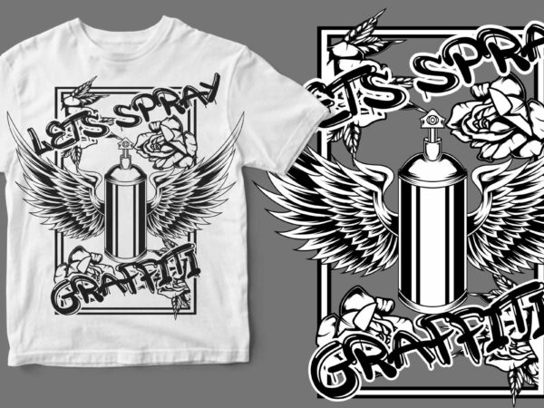 Lets spray graffiti t shirt vector graphic