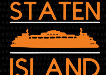 Staten Island Ferry, The Fifth Borough, Staten Island Ferry SVG, Staten Island Ferry PNG, The Fifth Borough SVG, Staten Island vector