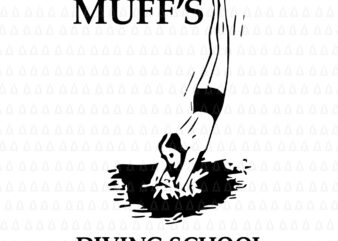 Muffs diving School SVG, Muffs diving School, Muffs diving School PNG, Muffs diving School Halloween Funny Scuba Diving, Muffs diving School vector