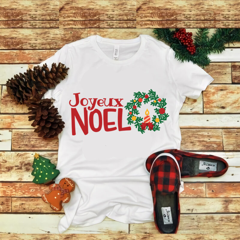 Joyeux Noel svg, Joyeux Noel christmas, Joyeux Noel christmas svg, snow svg, snow christmas, christmas svg, christmas png, christmas vector, christmas design tshirt, santa vector, santa svg, holiday svg, merry