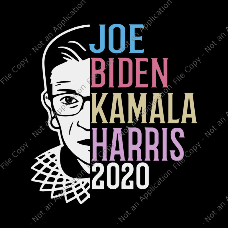 Joe Biden Kamala Harris 2020 SVG, Joe Biden Kamala Harris 2020, Notorious RBG Joe Biden Kamala Harris 2020 Vintage, Notorious RBG Joe Biden Kamala Harris 2020, Biden svg, biden vector,