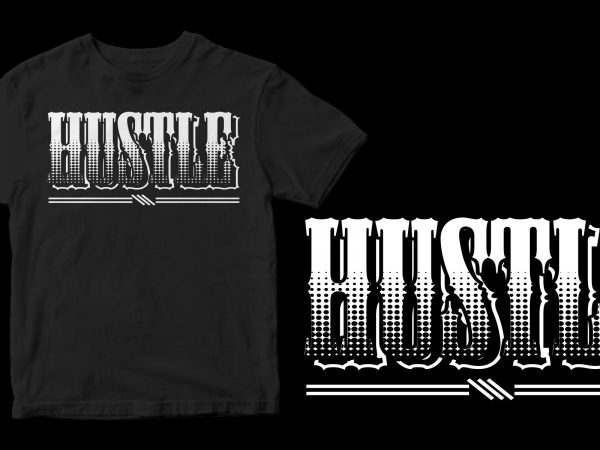 Hustle graphic t shirt