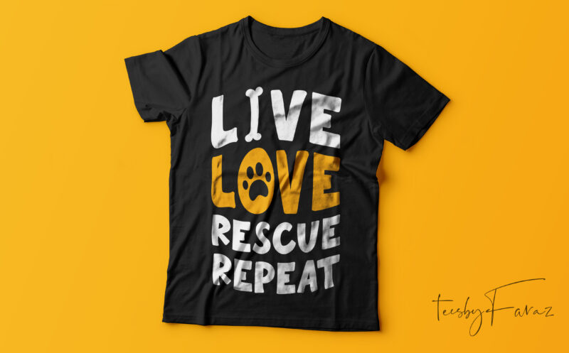 Live Love Rescue Repeat | Pet lover | Dog lover | Dog rescue | Save animals