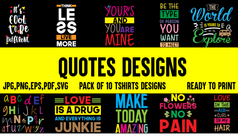 Pack of 10 Quote t shirt designs ready to print with source files