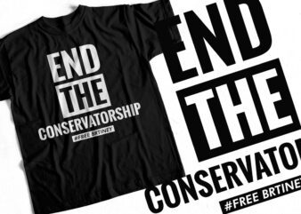 End the conservatorship – FREE BRITNEY – Exclusive T-Shirt Design for Britney Fans