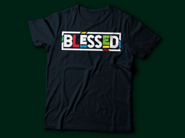 Blessed colorful text t-shirt design