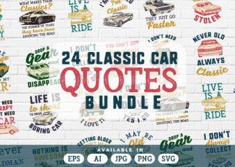 24 Classic car quotes t-shirt bundle