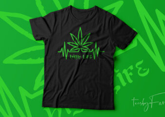 High Life Weed symbol | Cool Tshirt design for sale