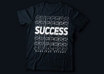 success requires effort repeated text style typography