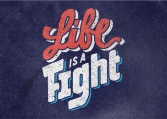 Life is a fight