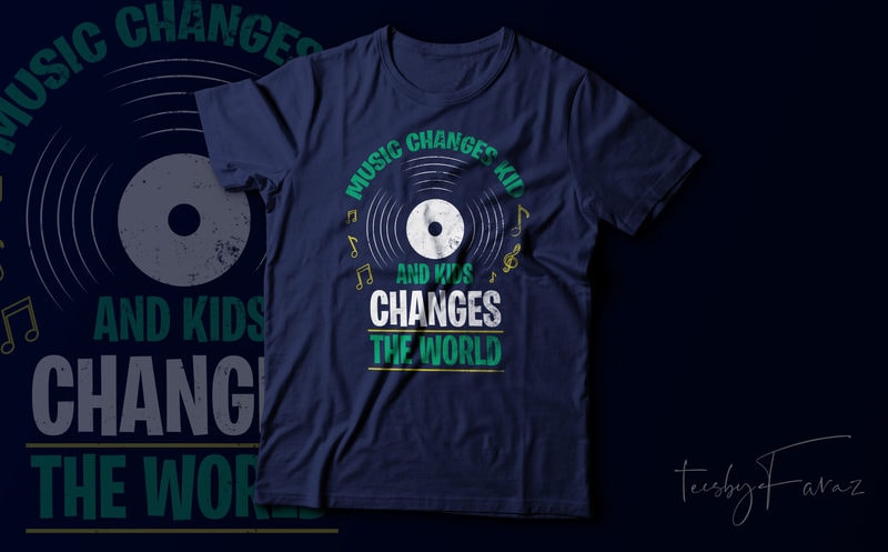 Download Music Changes the World T shirt vector for sale - Buy t-shirt designs