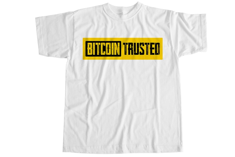 Bitcoin trusted T-Shirt Design