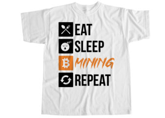 Eat sleep mining repeat T-Shirt Design