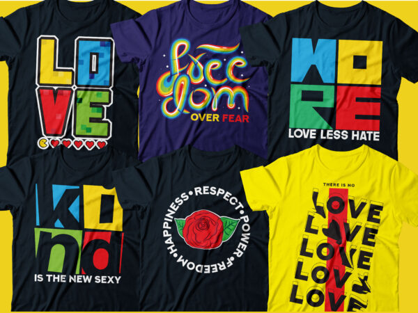 6 in 1 in one typography designs | more love less hate | freedom over fear | love | there is no love without pain | respect,freedom,happiness| kind is the new sexy