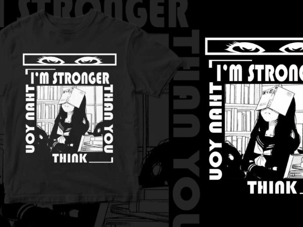 anime manga (i stronger) - Buy t-shirt designs