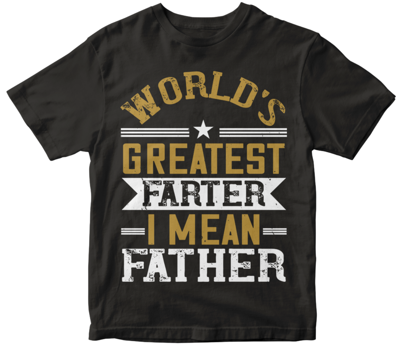 50 Fathers Day T-shirt Designs