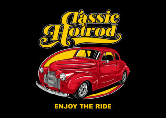 CLASSIC HOTROD t shirt vector file