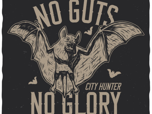 No guts no glory T shirt vector artwork