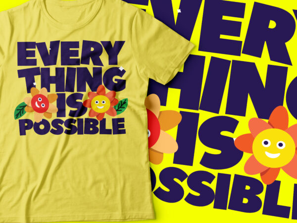 Everything is possible typography design