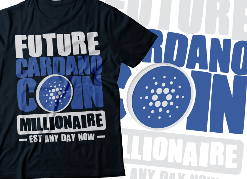 future cardano coin millionaire established any day now |ADA coin millionaire | crypto millionaire | cryptocurrency