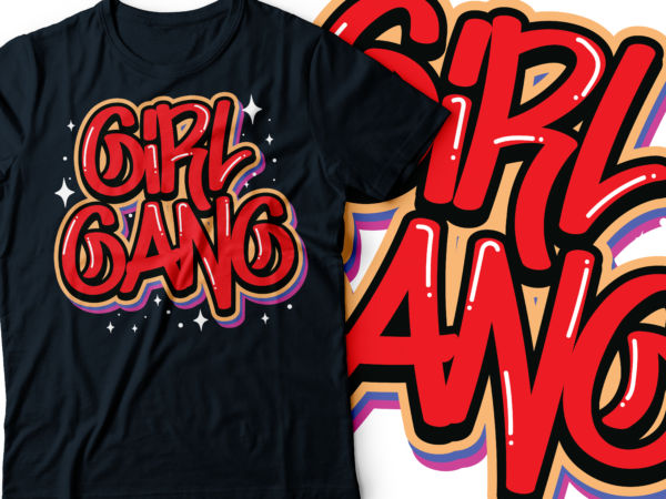 Girl gang graffiti style text design