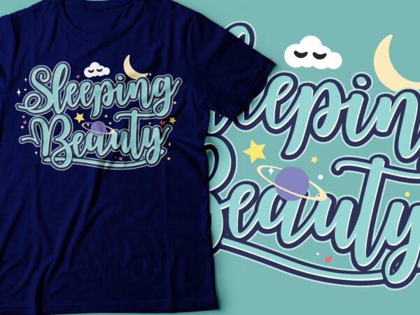 Sleeping beauty women and kids tshirt design