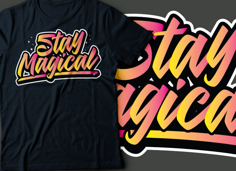stay magical neon style typgraphy