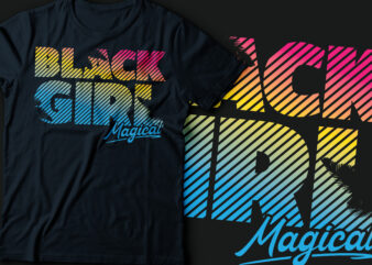 black girl magical| African American t-shirt design
