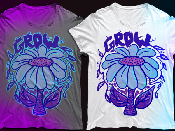 Grow with the flowertypography t-shirt design | grow and flow
