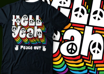 hell yeah multi rainbow layer typography peaceout graphic t shirt
