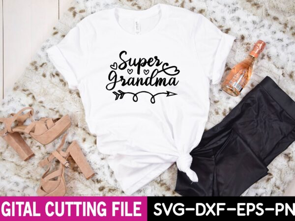 Super grandma svg t shirt template vector