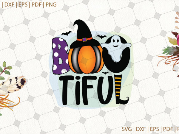 Boo tiful halloween gifts, shirt for halloween svg file diy crafts svg files for cricut, silhouette sublimation files t shirt template