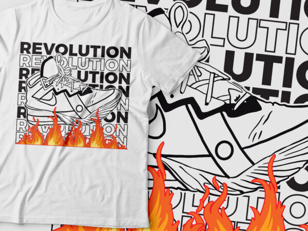 Sneaker revolution streetwear design urban design t-shirt typography design
