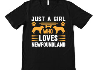 just a girl who loves newfoundland t shirt design