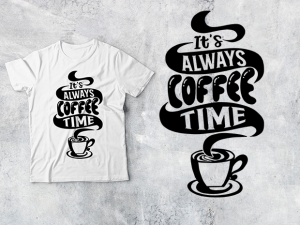 Coffee time-05 t shirt vector file