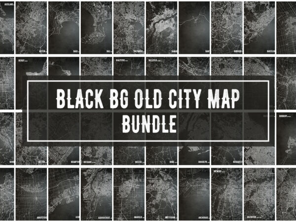 Black bg old city map bundle t shirt template Black bg old city map bundle t shirt template