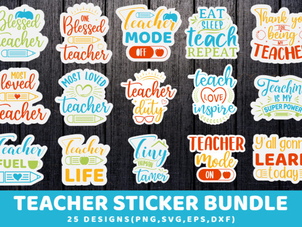 Teacher sticker bundle, 25 designs
