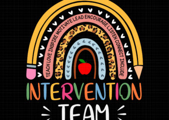Intervention Team Png, Intervention Teacher, RTI Team Response Intervention Teacher School Team, Teacher Png t shirt design for sale