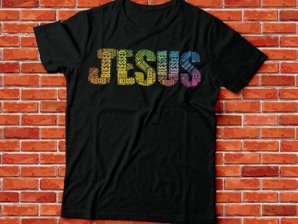 Jesus blessed |christian bible quote design